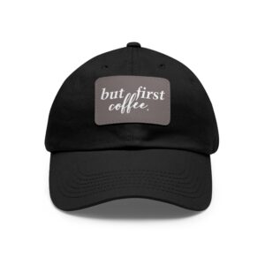 But First Coffee Hat, Trendy Black Hat, Casual Everyday Wear, Best Gift for Coffee Lovers, Stylish Accessories, Unisex Hat